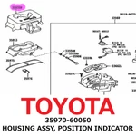 New Toyota Genuine Land Cruiser Housing Assy, Position Indicator 35970-60050. Fixed Price $204.99.