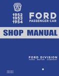 1952-1954 Ford Passenger Car Shop Manual. Fixed Price $33.39.